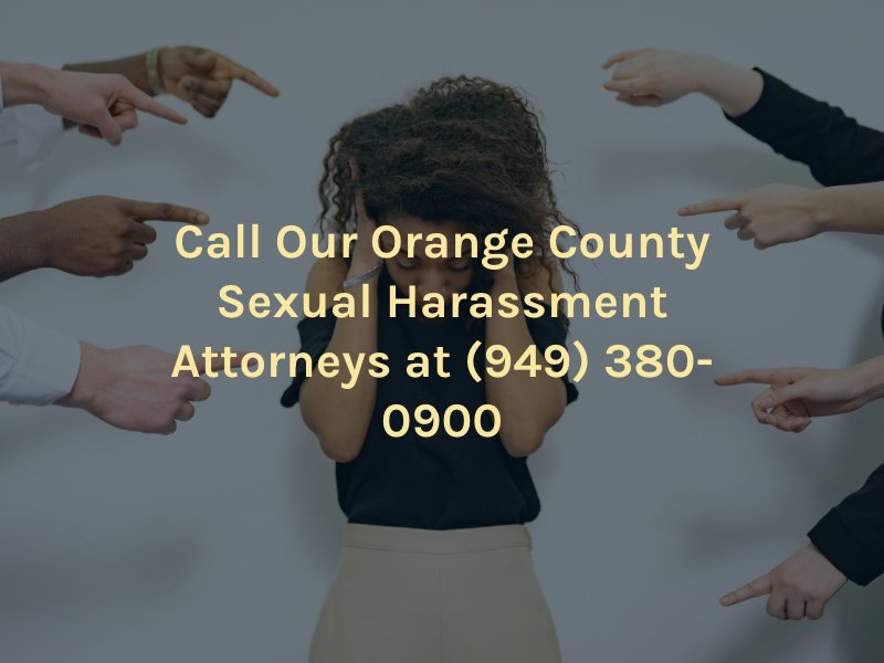 Call Our Orange County Sexual Harassment Attorneys at (949) 380-0900