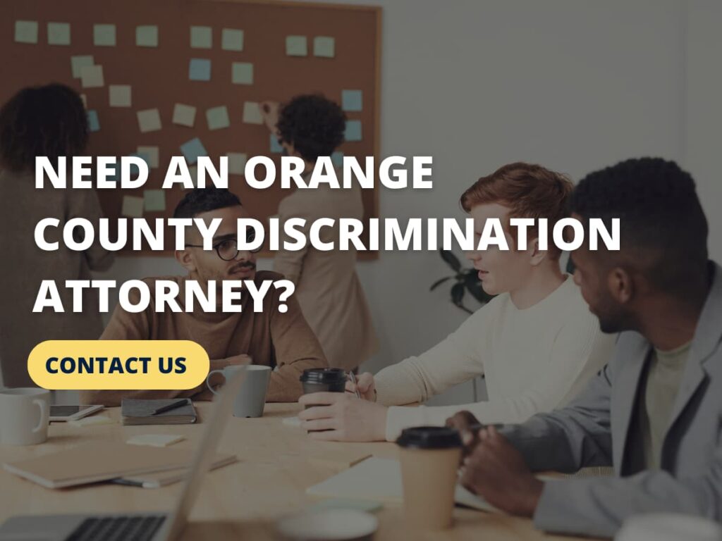 Need an orange county discrimination attorney? free consultations